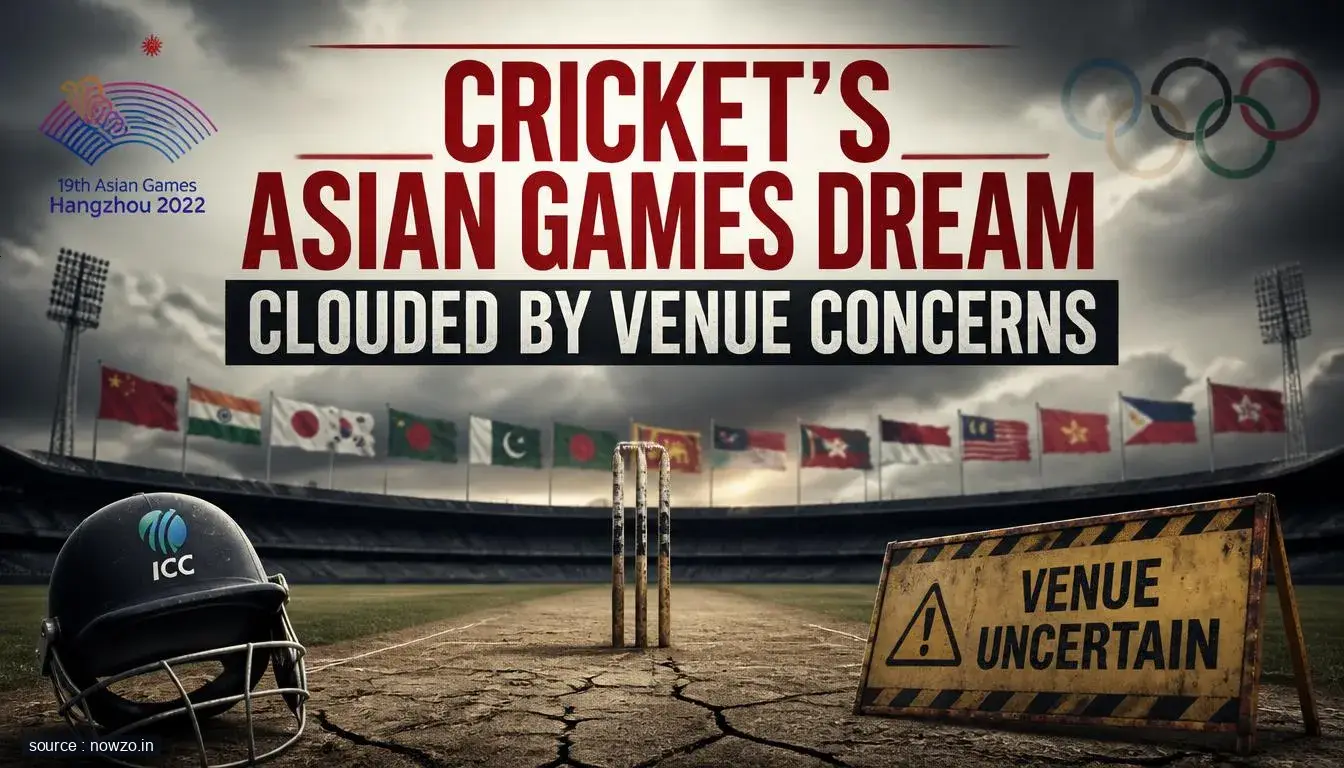 Cricket's Asian Games Dream Clouded by Venue Concerns