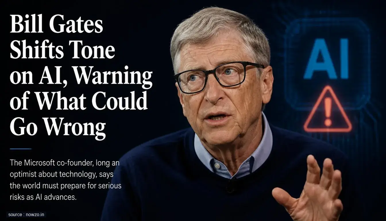 Bill Gates Shifts Tone on AI, Warning of What Could Go Wrong