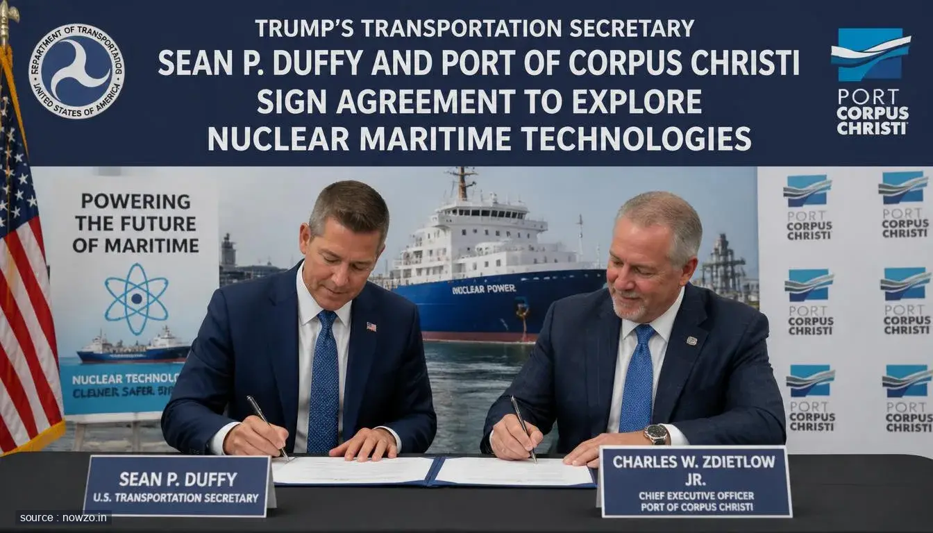 Duffy, Port of Corpus Christi Sign Nuclear Maritime Agreemen — Politics news