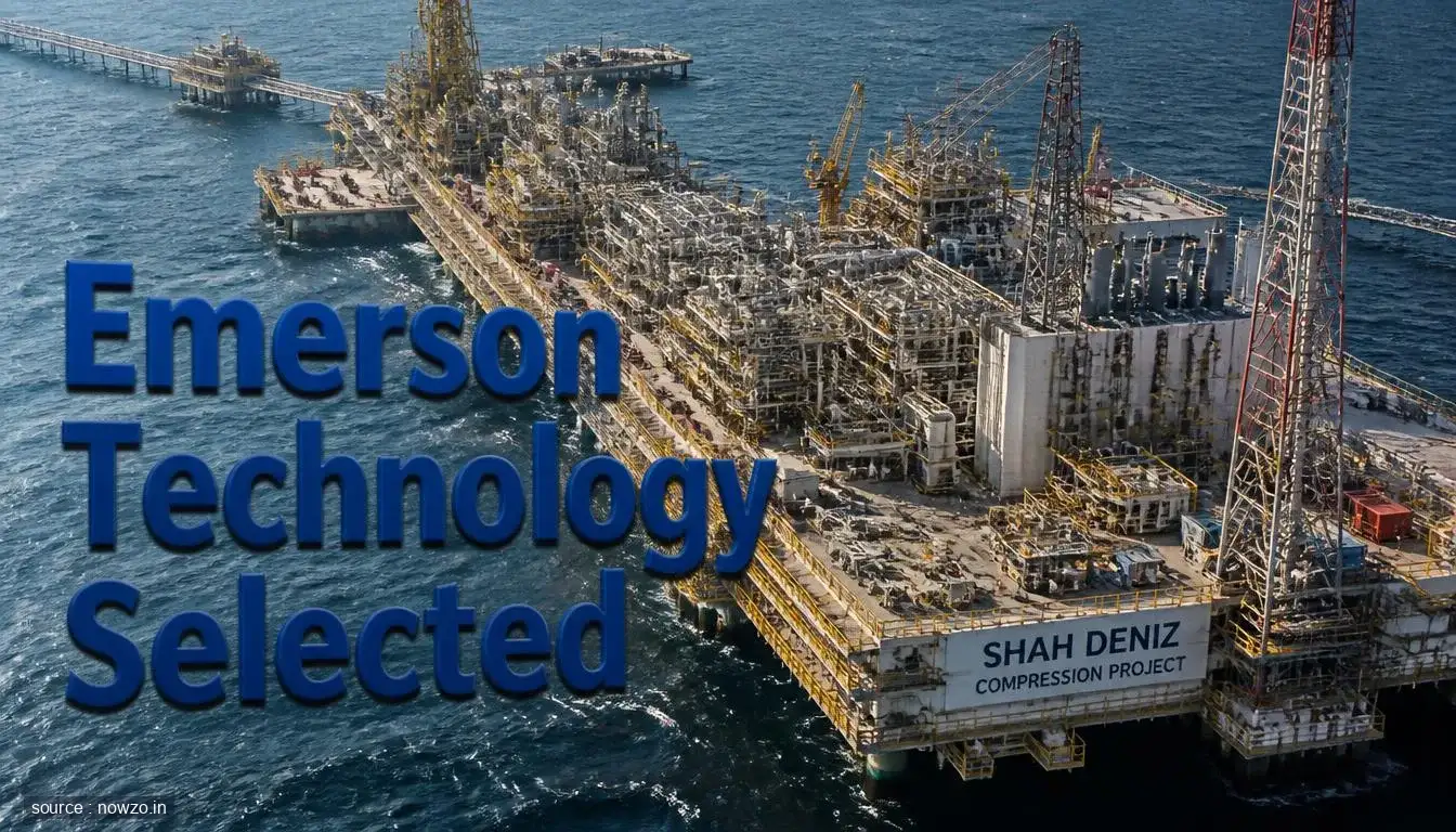 Emerson Tech for Shah Deniz Compression Project — Business news