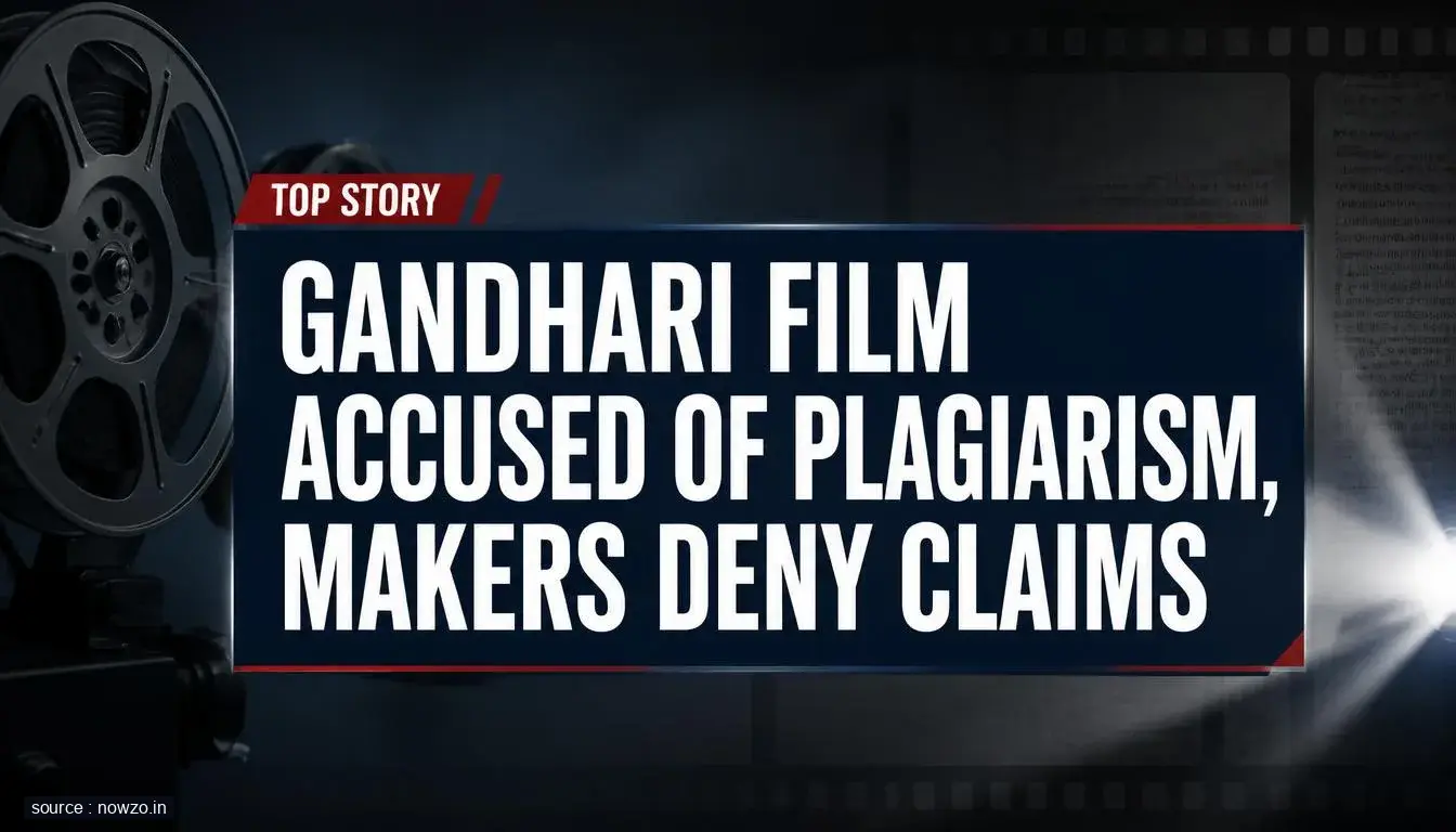 Gandhari Film Plagiarism Claims: Makers Respond — Entertainment news