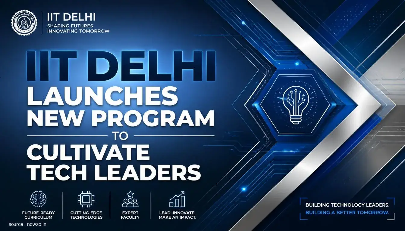 IIT Delhi Technology Leadership Program Launch — Education news