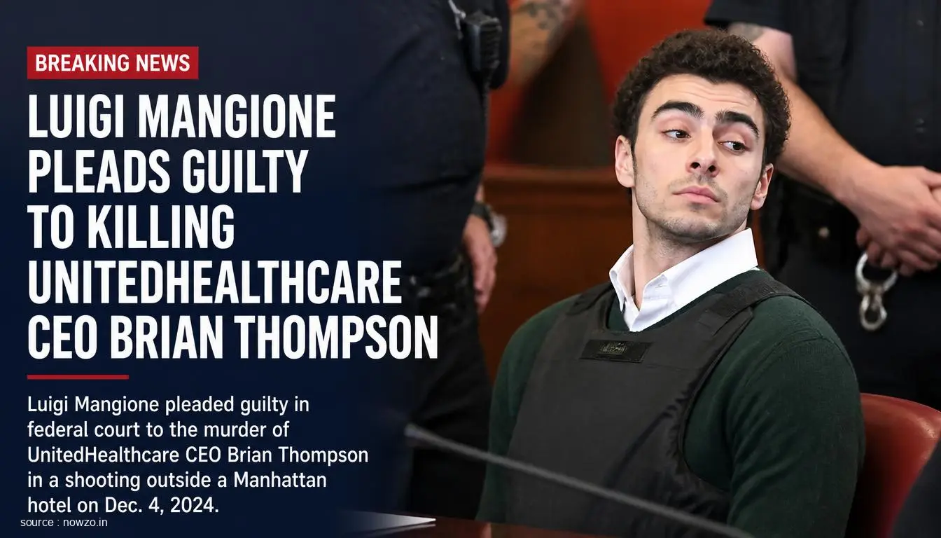 Luigi Mangione Pleads Guilty to Killing UnitedHealthcare CEO — General news