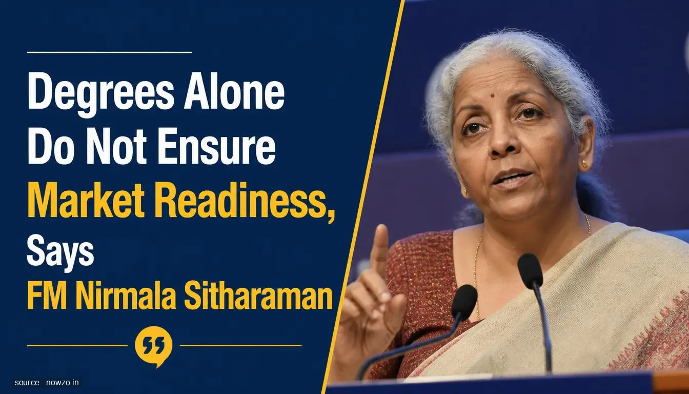 FM Nirmala Sitharaman on Degrees and Job Market Skills — Education news