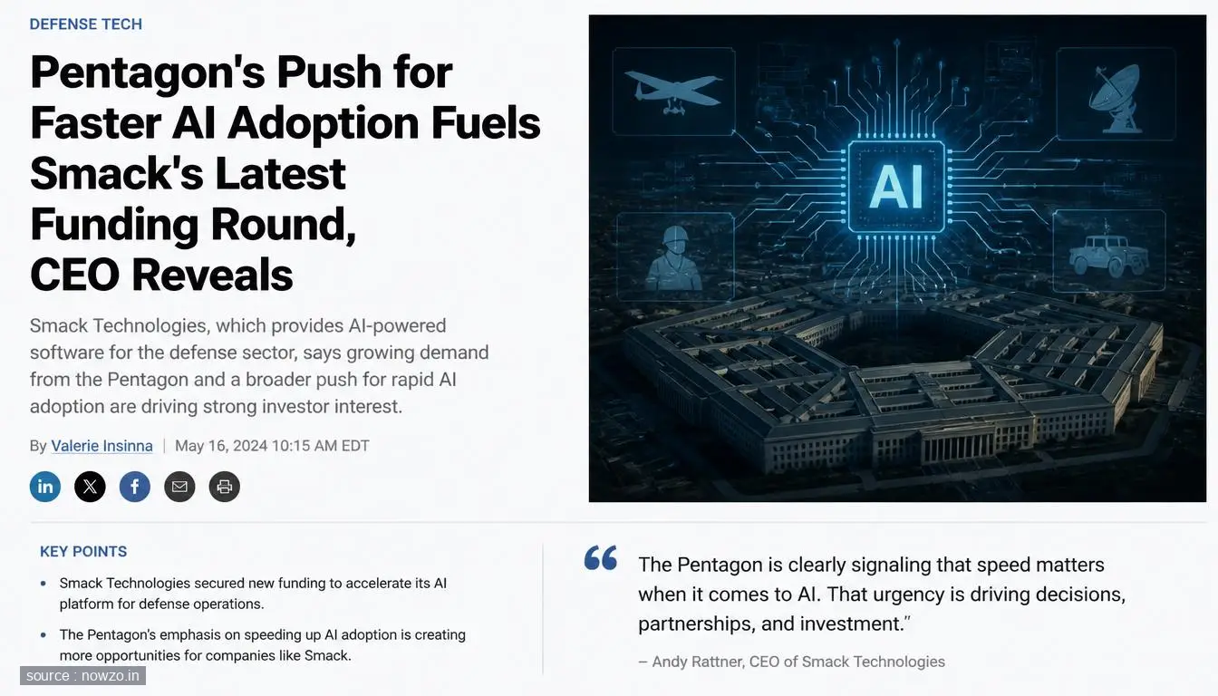 Pentagon AI Push Drives Smack Funding Round, CEO Says — Technology news
