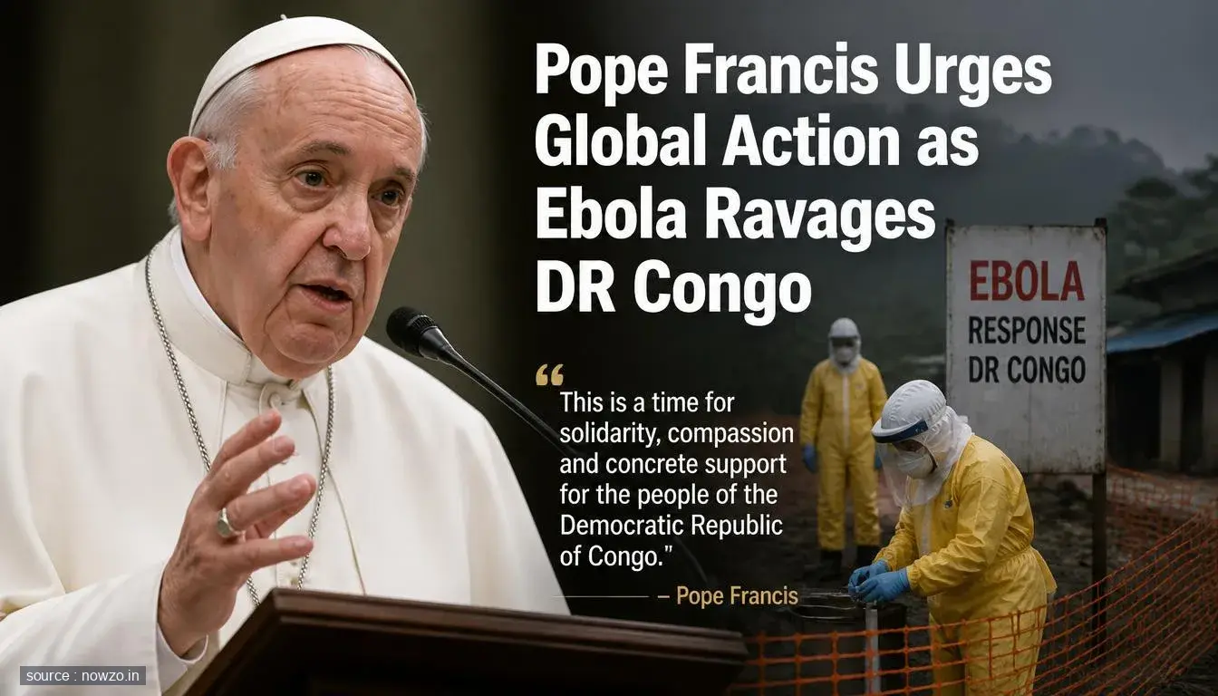 Pope Calls for Ebola Efforts in DR Congo - Latest News — Health news