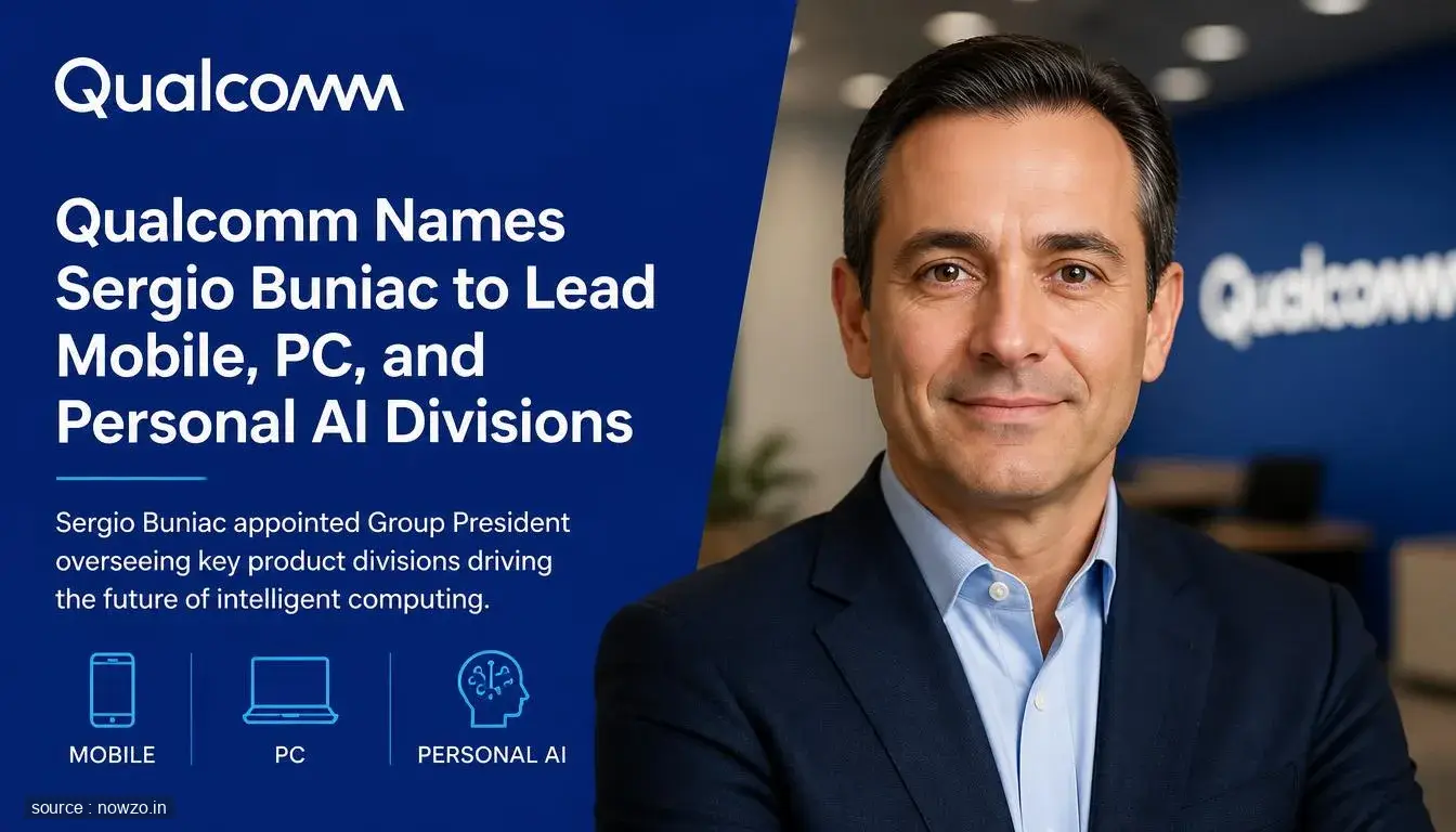 Qualcomm Appoints Sergio Buniac to Lead Mobile & AI — Technology news