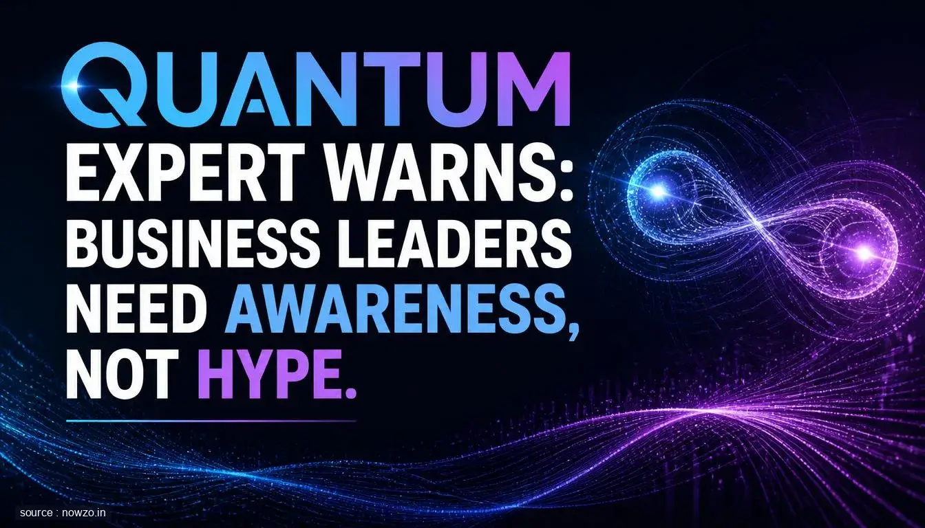 Quantum Awareness vs Quantum Washing for Business Leaders