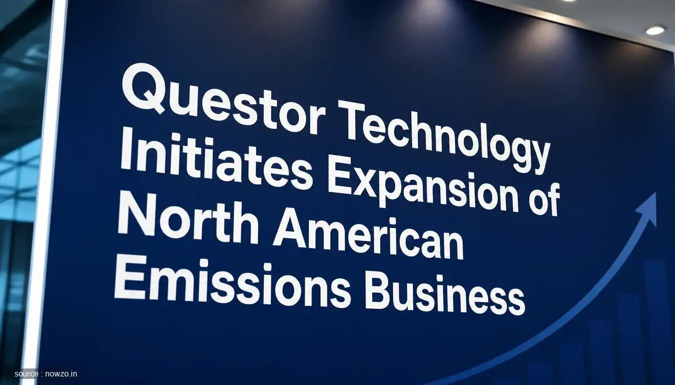 Questor Technology Expands North America Emissions Unit — Business news