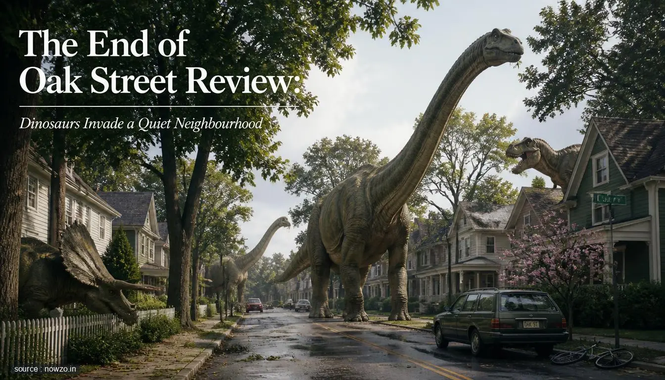 The End of Oak Street Movie Review — Entertainment news