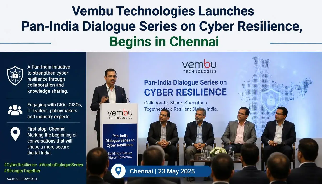 Vembu Technologies Launches Cyber Resilience Dialogue Series — Technology news