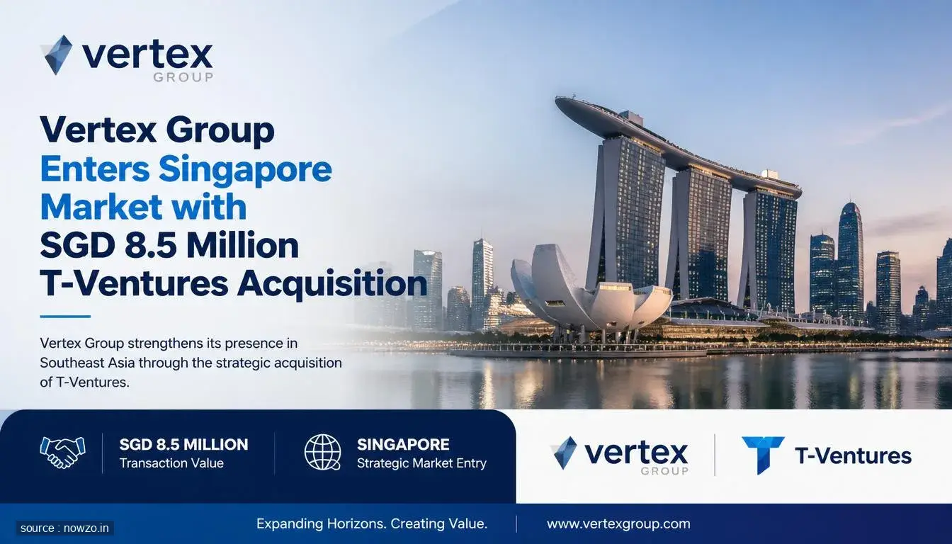 Vertex Group Acquires T-Ventures for SGD 8.5M, Expands to Si — Business news