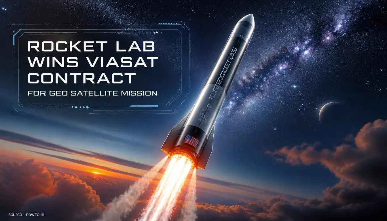 Viasat Selects Rocket Lab for GEO Satellite Launch — Technology news