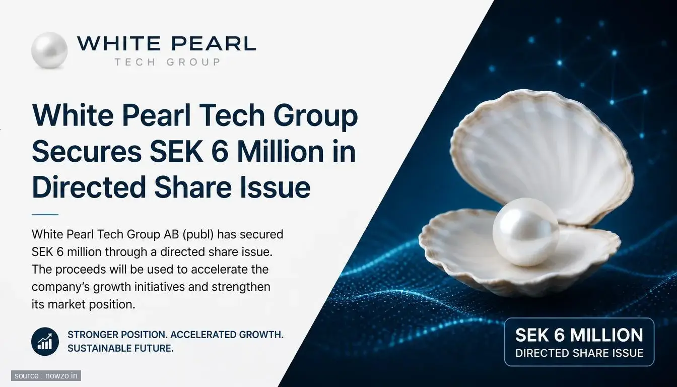 White Pearl Technology Group Directed Share Issue SEK 6M — Business news