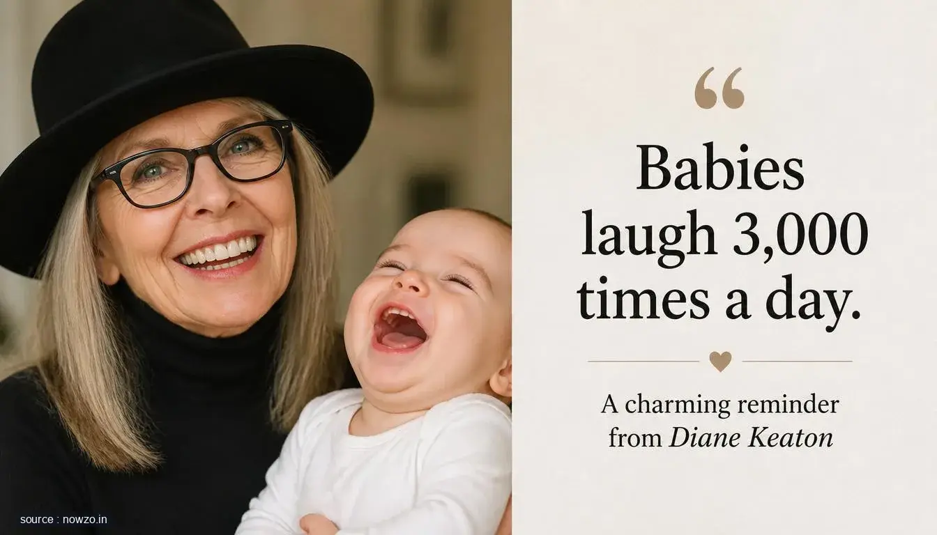 Diane Keaton Quote on Baby Laughter vs Adults — General news
