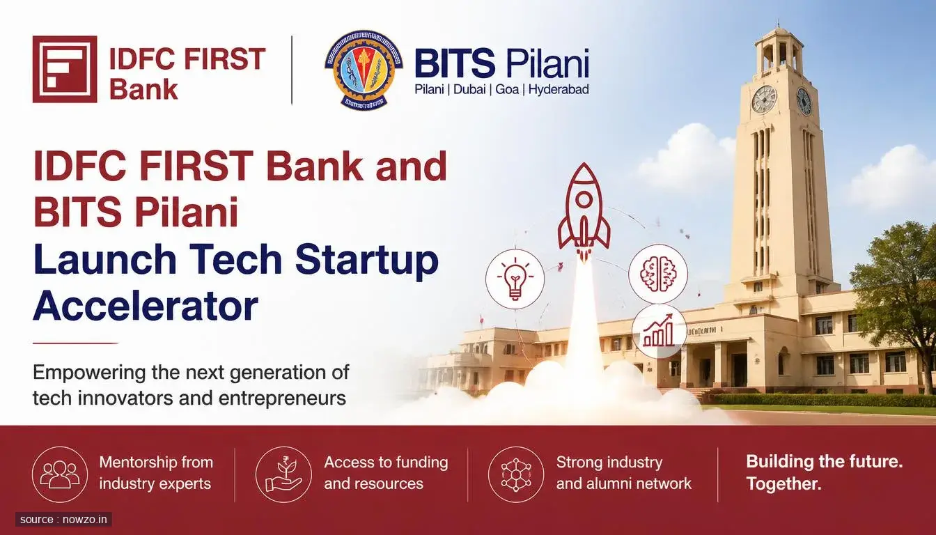 IDFC FIRST Bank BITS Pilani Tech Startup Accelerator Program — Startups news